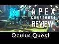Apex Construct Oculus Quest VR Review
