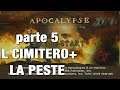 Apocalypse PS1 Parte  5 IL Cimitero+ La Peste