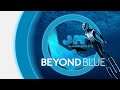 Beyond Blue [Walkthrough] [Coastal Region] [Ending]
