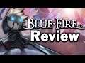 Blue Fire Review (Nintendo Switch / PC / PS4 / Xbox)