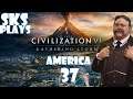 Civilization 6 - America - Part 37 - All Good Things Come to and End - Culture Victory