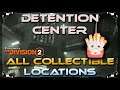 Detention Center Classified Assignment All Collectible Location Fries backpack Trophy The Division 2