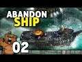 Exploração a 40 nós | Abandon Ship #02 - 2019 Gameplay PT-BR