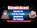 Gimmickast: Episode 29 - DxD Has Finally Abandoned The Podcast