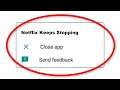 How To Fix Netflix Keeps Stopping Error Android & Ios - Fix Netflix App Not Open Problem