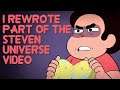 I Rewrote a Segment of the Steven Universe Video for Comparision