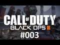 Lets Play Call of Duty®  Black Ops III #003