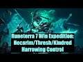 Runeterra 7 Win Expedition: Hecarim/Thresh/Kindred Harrowing Control