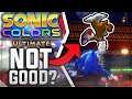 Sonic Colors Ultimate: Why it is Disappointing...So far