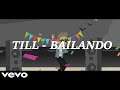 TILL - BAILANDO (Official Comic Music Video)