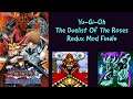 Yu-Gi-Oh! The Duelists of the Roses Redux Mod Ray & Temperature Finale Manawyddan Fab llyr Round 2