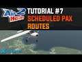 Air Hauler 2 Tutorial #7 - Scheduled Passenger Routes | X-Plane 11 (& FSX / P3D)