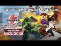 BakuTalk Sunday Stream! Bakugan Champions of Vestroia NUZLOCKE PT. 7