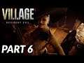 CAPTURED BY LADY DIMITRESCU | Resident Evil Village | Playthrough Part 6