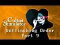 Cultist Simulator - Unflinching Order (Part 9)