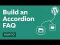 How to Build a WordPress Accordion FAQ Page