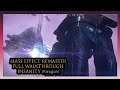 Mass Effect Remake Full Walkthrough Insanity No Commentary (All Boss Fights)