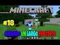 Minecraft #18 - Creando un largo Proyecto. ( Gameplay Español )( Xbox One X )