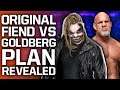 Original Plan For Goldberg vs The Fiend | Real Reason Braun Strowman Won At WWE WrestleMania 36