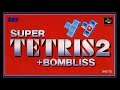 SNES Super Side Quest - Game # 252 - Super Tetris 2 + Bombliss [10/11]