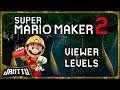 Super Mario Maker 2 ▸ #94 ▸ Viewer Levels