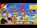 🔴 Super Mario Maker 2 - Endless Super Expert No Skip + Viewer Levels! - LIVE STREAM [#28]