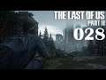 The Last of Us Part 2 💔 028 Wir kommen nicht mehr zurück [German]