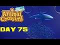 Animal Crossing: New Horizons Day 75