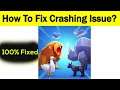 Animal Warfare App Keeps Crashing Problem Solved Android - Solve Animal Warfare App Crash Issue
