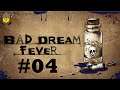 Bad Dream Fever [ITA] - Blind Run - #04