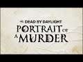 Dead By Daylight - Part 12 - Portait Of Murder