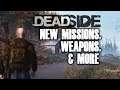 Deadside Update! New Missions, Weapons and More! (Deadside: Hardcore Military Shooter: Updated)