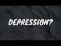 Do I have depression? - Madcowe