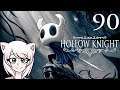 [Ep 90 - Radiance Ending] trappy-chan plays Hollow Knight!