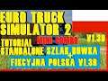 EURO TRUCK SIMULATOR 2 - TUTORIAL FIKCYJNA POLSKA  1:5 + SZLAKBUWKA V1.39 - MINI COMBO + INSTALACE