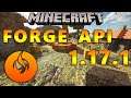 Forge API 1.17.1 Minecraft - Install Forge API for Minecraft 1.17.1 Released