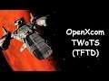 G.c.W. OpenXcom TWoTS-(TFTD). Part 1.