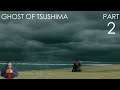 Ghost of Tsushima - Part 2 - Full Play-through - Ps4Pro