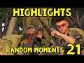 Highlights: Random Moments #21