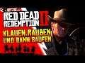 RED DEAD REDEMPTION 2 🤠 #12 - Klauen,Rauben und dann Saufen - Let's Play RDR2