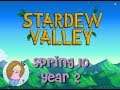 Let's Play Stardew Valley | #40 Spring 10 Year 2