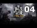 Lets Play This War of Mine Final Cut Deutsch #04 [ This War of Mine Gameplay HD ]