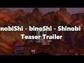 nobiShi - binoShi - Shinobi Teaser Trailer