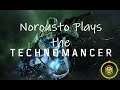Norousto Plays Outriders - Live Stream - Fresh Start Technomancer - Episode 7