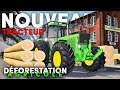 NOUVEAU John Deere tout neuf ! | Déforestation Agricole #02 (Farming Simulator 19)