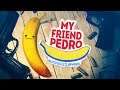 So you like bananas? My Friend Pedro Gameplay Live Stream