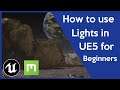 Unreal Engine 5 Beginner Tutorial for Film: How to use Lights (Lumen)