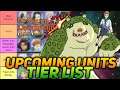 Upcoming Units TIER LIST! Who Should You Save For?!? | Seven Deadly Sins Grand Cross