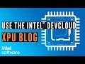 Use the Intel® DevCloud | XPU Blog | Intel Software