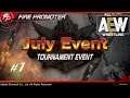 #1 CONTENDER'S TOURNAMENT! - AEW FIRE PROMOTER MODE EP. 7 - FIRE PRO WRESTLING WORLD - PS4